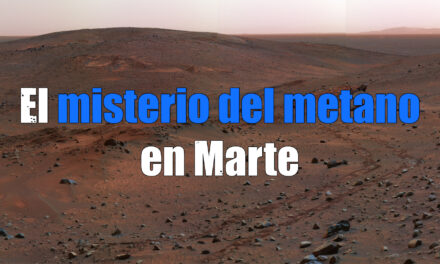 El metano en Marte y Un viaje por la Vía Láctea 1×04