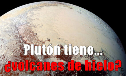 Los criovolcanes de Plutón y Astrobitácora 3×17