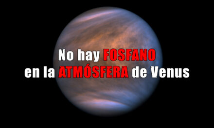 La ausencia de fosfano en Venus y Astrobitácora E16 y M06