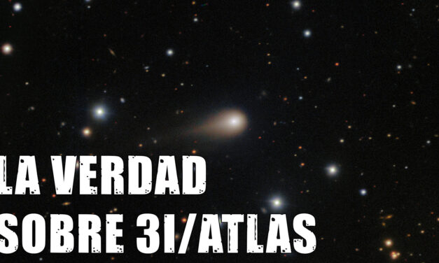 El «misterio» de 3I/ATLAS y Crónicas bajo la bóveda celeste 1×05